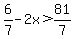 6%2F7-2x%3E81%2F7