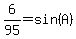 6%2F95=sin%28A%29