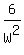 6%2FW%5E2
