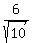6%2Fsqrt%2810%29