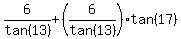 6%2Ftan%2813%29%2B%286%2Ftan%2813%29%29tan%2817%29