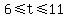 6%3C=t%3C=11