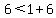 6%3C1%2B6