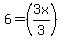 6=%283x%2F3%29