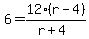 6=12%28r-4%29%2F%28r%2B4%29