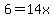 6=14x