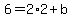6=2%2A2%2Bb