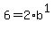6=2%2Ab%5E1