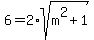 6=2%2Asqrt%28m%5E2%2B1%29