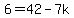 6=42-7k