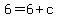 6=6%2Bc