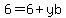 6=6%2Byb
