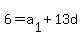 6=a%5B1%5D%2B13d