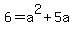 6=a%5E2%2B5a