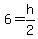 6=h%2F2