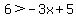 6%3E-3x+%2B+5