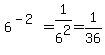 6%5E%28-2%29=1%2F6%5E2=1%2F36