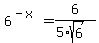 6%5E%28-x%29=6%2F%285%2Asqrt%286%29%29
