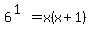 6%5E%281%29=x%28x%2B1%29