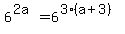 6%5E%282a%29=6%5E%283%28a%2B3%29%29