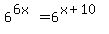 6%5E%286x%29=6%5E%28x%2B10%29