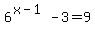6%5E%28x-1%29-3=9
