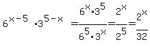6%5E%28x-5%29%2A3%5E%285-x%29=6%5Ex%2F6%5E5%2A3%5E5%2F3%5Ex=2%5Ex%2F2%5E5=2%5Ex%2F32