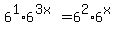6%5E1%2A6%5E%283x%29=6%5E2%2A6%5Ex