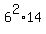 6%5E2%2A14