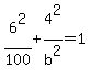 6%5E2%2F100%2B4%5E2%2Fb%5E2=1