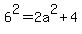 6%5E2+=+2a%5E2%2B4