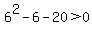 6%5E2-6-20%3E+0