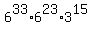 6%5E33%2A6%5E23%2A3%5E15