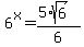 6%5Ex=%285%2Asqrt%286%29%29%2F6