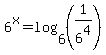 6%5Ex=log%286%2C%281%2F6%5E4%29%29