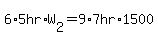 6+%2A+5hr+%2A+W%5B2%5D+=9%2A7hr%2A1500