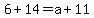 6+%2B+14+=+a%2B11