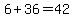 6+%2B+36+=+42
