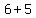 6+%2B+5