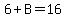 6+%2B+B+=+16