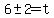 6+%2B-+2=t
