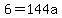 6+=+144a