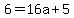 6+=+16a%2B5