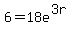 6+=+18e%5E%283r%29