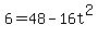 6+=+48-16t%5E2