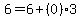 6+=+6%2B%280%293