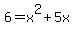 6+=+x%5E2%2B5x