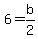 6+=b%2F2