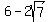 6+-+2sqrt%287%29%29+