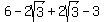 6+-2sqrt%283%29%2B2sqrt%283%29-3+